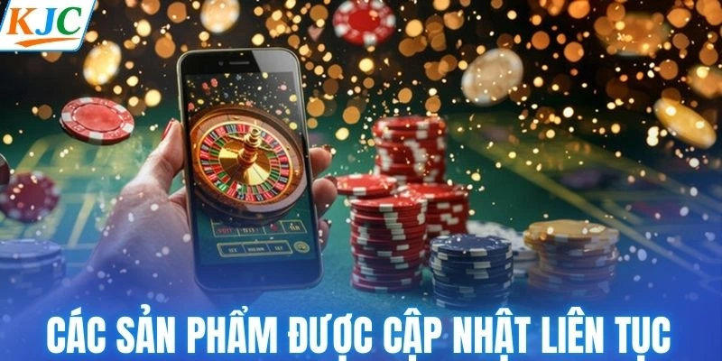 Các sản phẩm giải trí được cập nhật liên tục