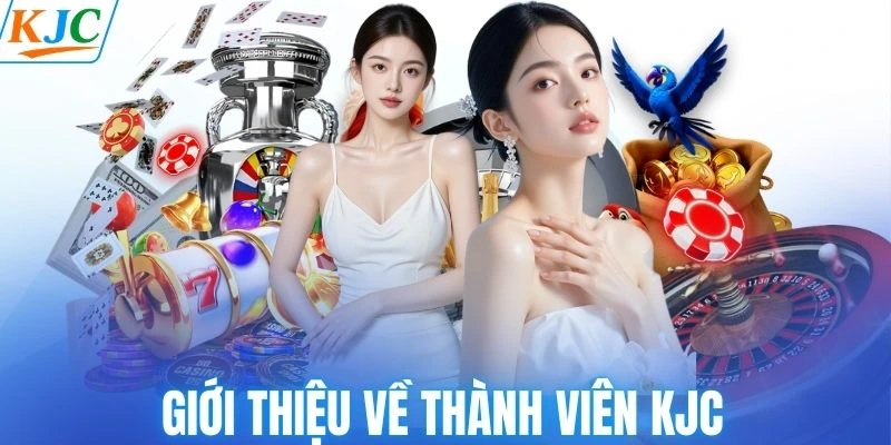 Giới thiệu về thành viên KJC