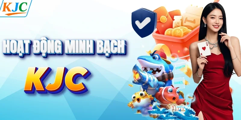 Hoạt động luôn công khai và có trách nhiệm