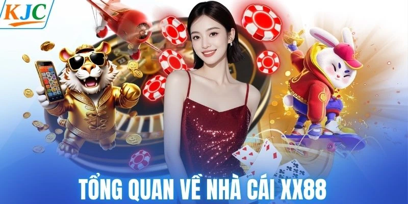 Tổng quan về nhà cái XX88